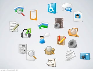 quinta-feira, 28 de outubro de 2010
 