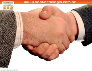 quinta-feira, 28 de outubro de 2010
 