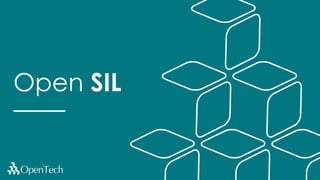 Open SIL
 