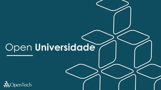 Open Universidade
 