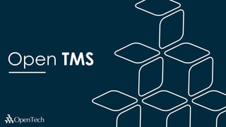Open TMS
 
