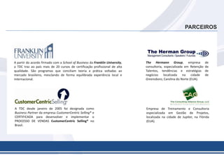   Instrutores nacionais e internacionais;