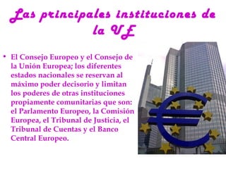 Instituciones de la unión europea ainhoa | PPT