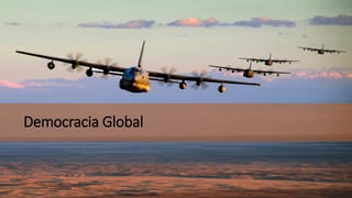 Democracia Global