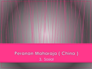 3. Sosial
 