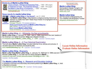 Locate Online Information
Evaluate Online Information
 