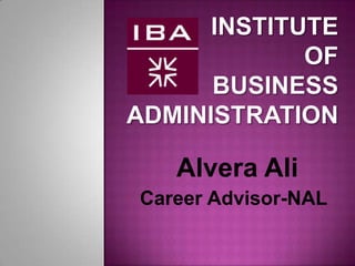 Alvera Ali
Career Advisor-NAL
 