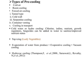 Pre Cooling post harvest physiology | PPTX