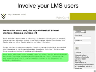 35
Involve your LMS users
 