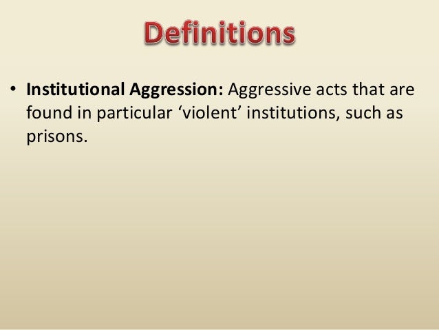 Psychology institutional aggression essay 06 picture