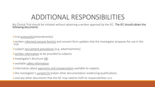 Institutional Ethics Committee : Roles And Responsibilities