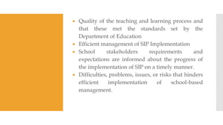  Quality of the teaching and learning process and
that these met the standards set by the
Department of Education
 Effic...