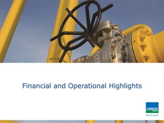 Financial and Operational Highlights
 