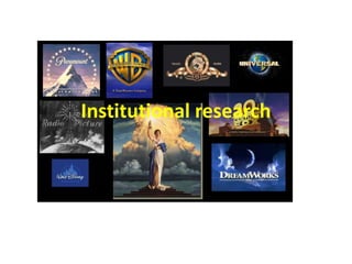 Institutional research

 