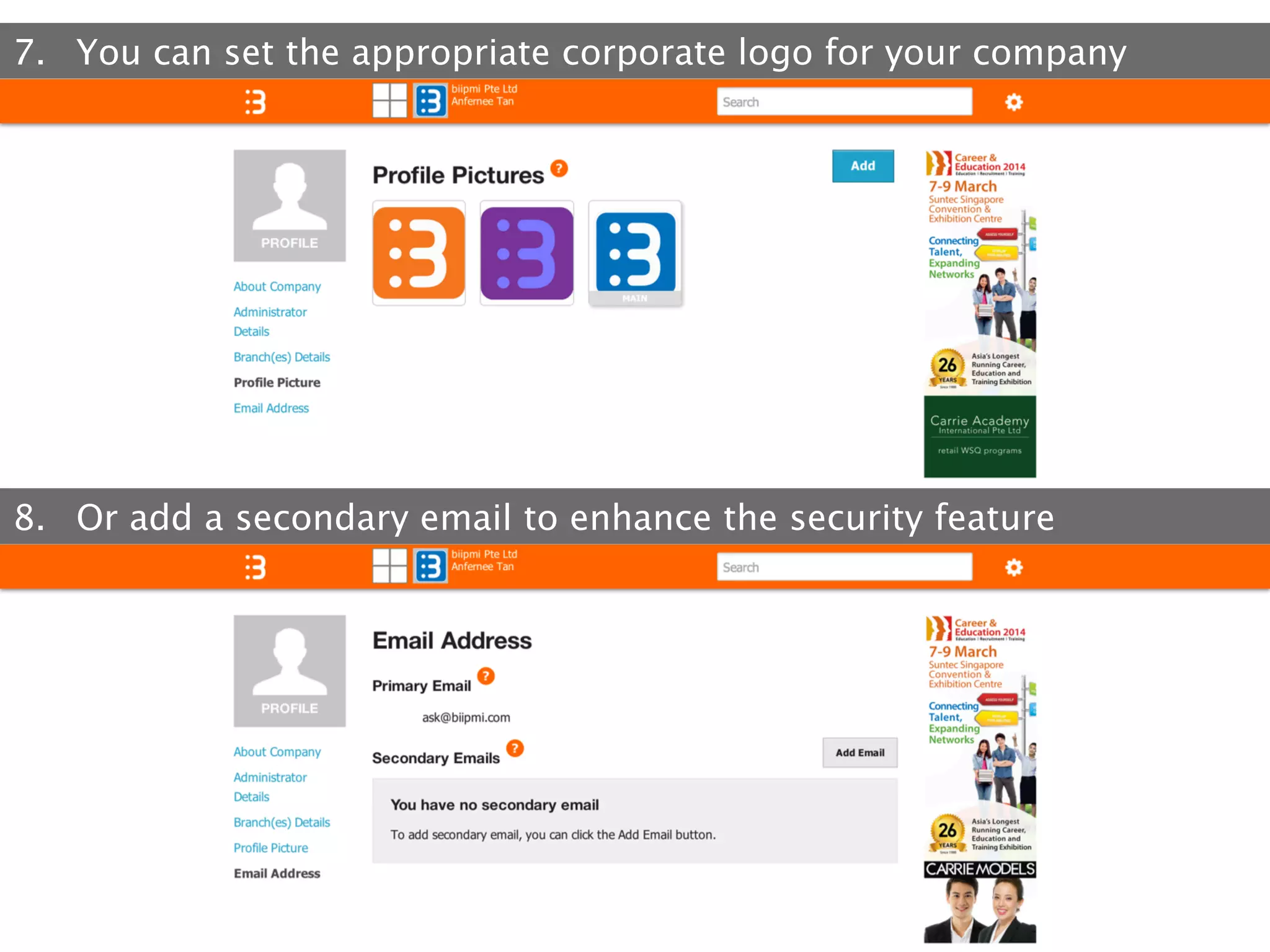 7.  You can set the appropriate corporate logo for your company

8.  Or add a secondary email to enhance the security feature

 
