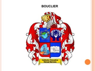 BOUCLIER
 