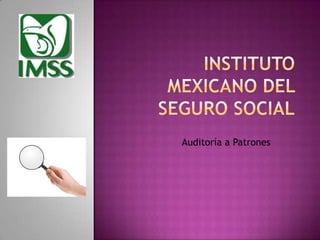 Auditoría a Patrones
 