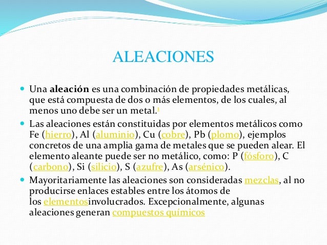 Aleaciones, balanceo de ecuaciones de quimica