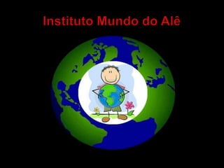InstitutoMundodoAlê 
