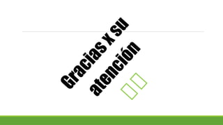 Graciasxsu
atención

 