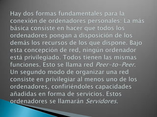 Fiabilidad en las transmisiones: la tasa de error debe ser muy baja, por lo que son redes muy seguras En cuanto a la funcionalidad de una LAN, ésta debe proporcionar los servicios de comunicación más comunes: estos se refieren a compartir recursos por parte de los usuarios de la red.