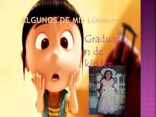 Graduació
n de
kínder
 