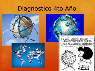 Diagnostico 4to Año
 
