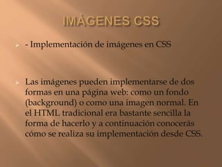HIPERVINCULOS E IMAGENES CSS | PPTX