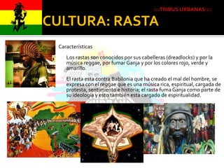 ::::TRIBUS URBANAS::::CULTURA: EMOEMOSVESTIMENTAZapatos Converse o VansBuzos ajustados al cuerpo con capucha .Camisetas pegadas al cuerpo con estampados femeninos.Jeans de color negro entubados. Estrellas rosadas en las correas o en los morrales.Piercing, Colores: rosado y negro principalmente.