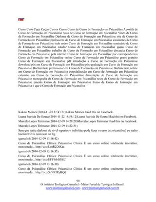 90
O Instituto Teológico Gamaliel - Maior Portal de Teologia do Brasil.
www.institutogamaliel.com , www.institutogamaliel.com.br
Curso Cuso Cuço Cuços Cussos Cusos Curso de Curso de Formação em Psicanálise Apostila de
Curso de Formação em Psicanálise Aula de Curso de Formação em Psicanálise Video de Curso
de Formação em Psicanálise Diploma de Curso de Formação em Psicanálise site de Curso de
Formação em Psicanálise professores de Curso de Formação em Psicanálise estudantes de Curso
de Formação em Psicanálise tudo sobre Curso de Formação em Psicanálise seminário de Curso
de Formação em Psicanálise estudar Curso de Formação em Psicanálise quero Curso de
Formação em Psicanálise trabalho de Curso de Formação em Psicanálise distancia Curso de
Formação em Psicanálise pela internet Curso de Formação em Psicanálise por correspondencia
Curso de Formação em Psicanálise online Curso de Formação em Psicanálise gratis gratuito
Curso de Formação em Psicanálise pdf introdução a Curso de Formação em Psicanálise
download pós em Curso de Formação em Psicanálise pós-graduação em Curso de Formação em
Psicanálise Bacharelado profissional em Curso de Formação em Psicanálise Bacharelado online
em Curso de Formação em Psicanálise especialização em Curso de Formação em Psicanálise
extensão em Curso de Formação em Psicanálise dissertação de Curso de Formação em
Psicanálise monografia de Curso de Formação em Psicanálise teses de Curso de Formação em
Psicanálise ementa Curso de Formação em Psicanálise livros de Curso de Formação em
Psicanálise o que é Curso de Formação em Psicanálise
Kakaw Moraes (2014-11-28 17:43:57)Kakaw Moraes liked this on Facebook.
Luana Patricia De Souza (2014-11-22 18:58:12)Luana Patricia De Souza liked this on Facebook.
Marcelo Lopes Tirimano (2014-12-09 14:28:29)Marcelo Lopes Tirimano liked this on Facebook.
Marcelo Lopes Tirimano (2014-12-09 14:22:31)
Sem que tenha diploma de nível superior o indivíduo pode fazer o curso de psicanálise? eu tenho
bacharel livre realizado no Itg.
igamaliel (2014-12-09 13:16:42)
Curso de Psicanálise Clínica: Psicanálise Clínica É um curso online totalmente interativo,
monitorado... http://t.co/LoeR2DiKaa
igamaliel (2014-12-09 13:16:35)
Curso de Psicanálise Clínica: Psicanálise Clínica É um curso online totalmente interativo,
monitorado... http://t.co/EF1Wb1f8ZC
igamaliel (2014-12-09 13:16:30)
Curso de Psicanálise Clínica: Psicanálise Clínica É um curso online totalmente interativo,
monitorado... http://t.co/XrNZ1PpKQd
 