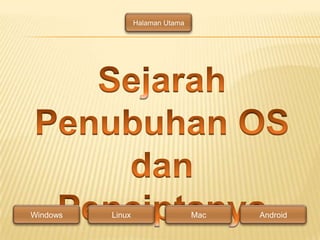 Halaman Utama

Windows

Linux

Mac

Android

 