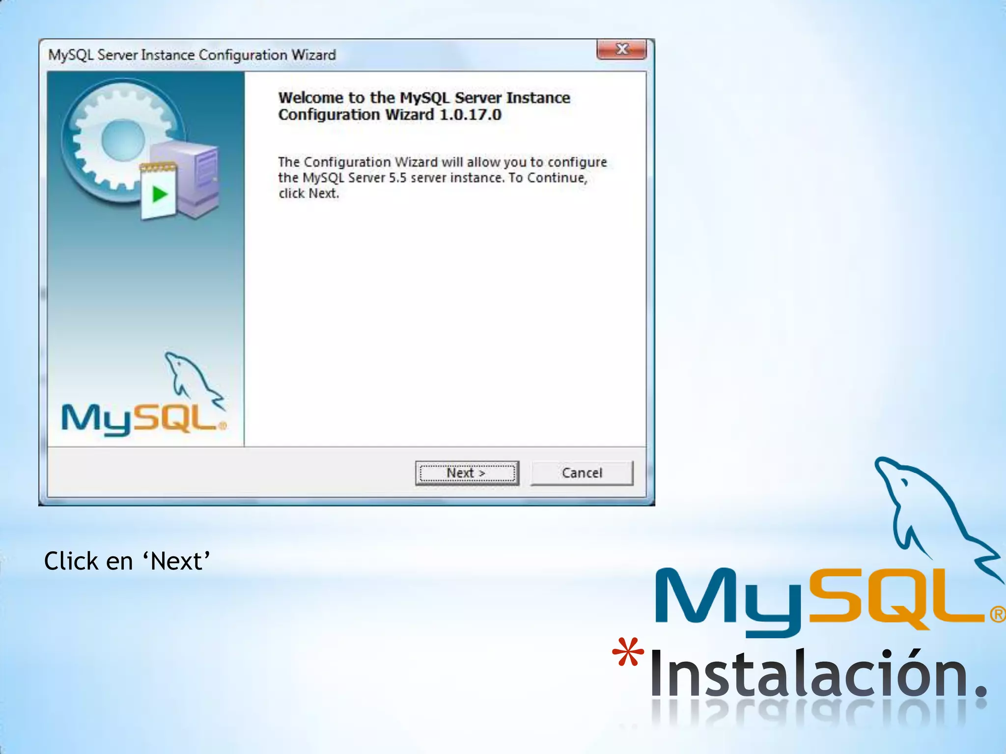 Click en ‘Next’

*

 