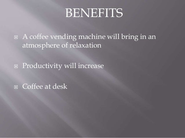 business proposal for coffee wending machine