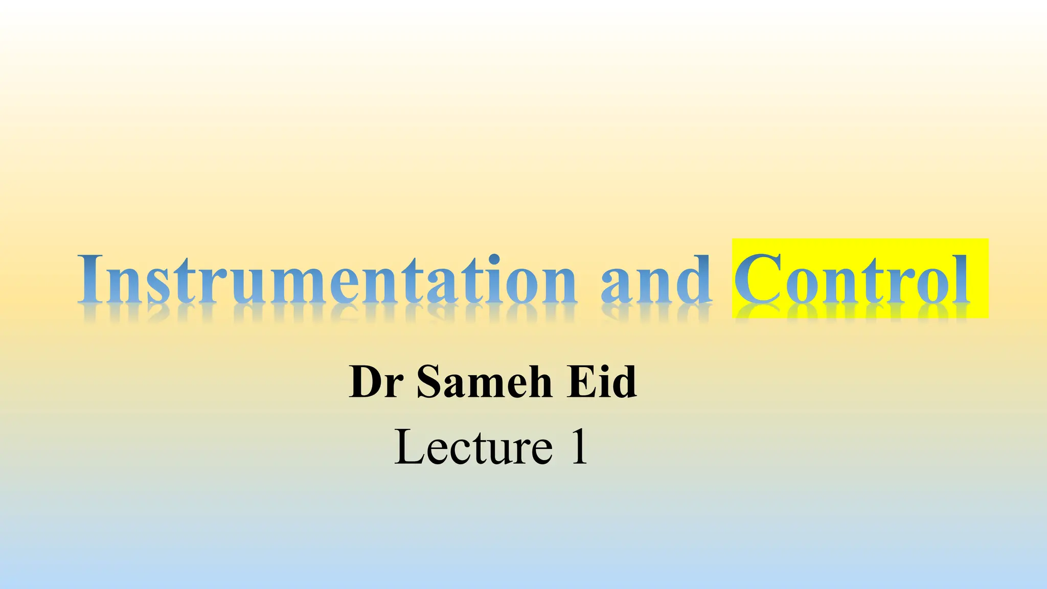 Dr Sameh Eid
Lecture 1
 