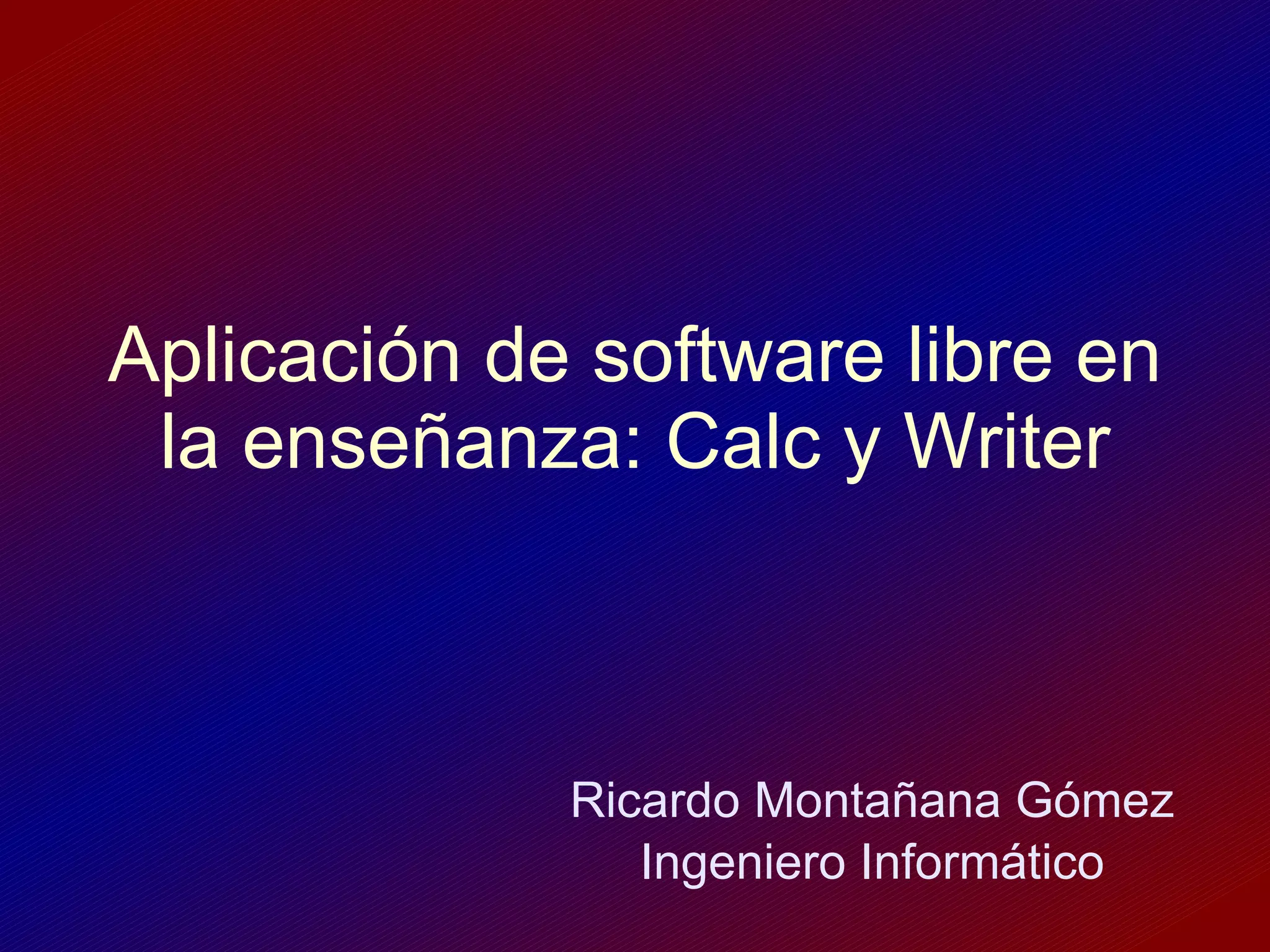 Calc y Writer en la enseñanza PPT