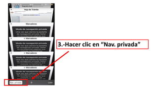 3.-Hacer clic en “Nav. privada”
 