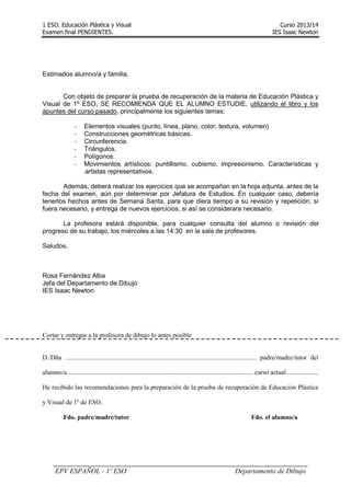 1 ESO. Educación Plástica y Visual Curso 2013/14
Examen final PENDIENTES. IES Isaac Newton
EPV ESPAÑOL - 1º ESO Departamen...