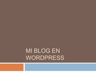 Mi blog en Wordpress 