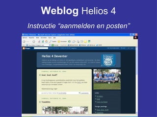 Weblog   Helios 4 Instructie “aanmelden en posten” 
