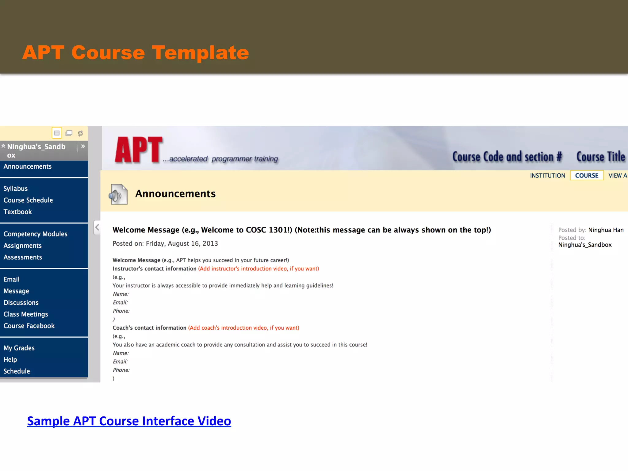 APT Course Template	
  
Sample	
  APT	
  Course	
  Interface	
  Video	
  
 