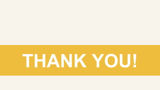 THANK YOU!
 
