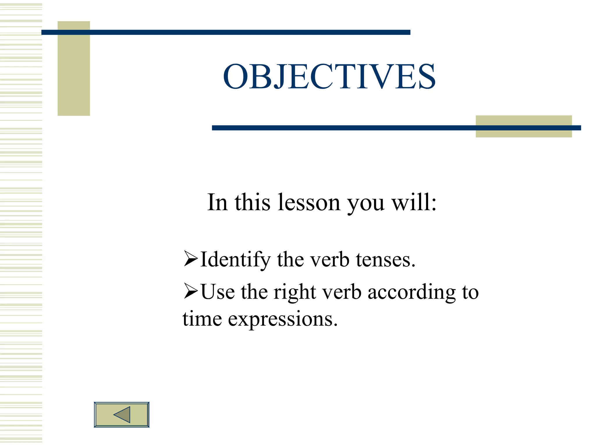 OBJECTIVES 