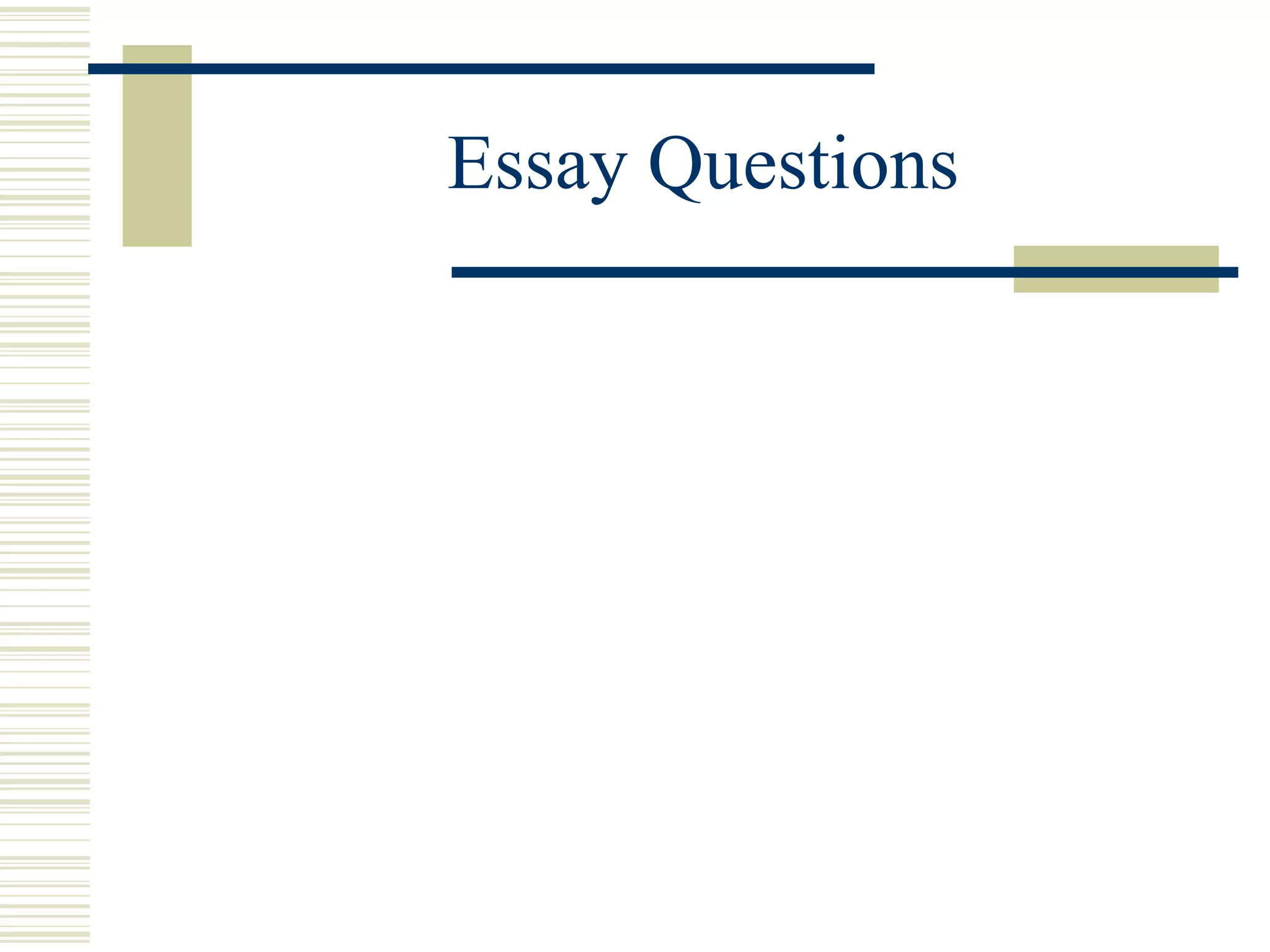 Essay Questions 