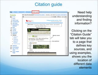 Citation guide Need help understanding and finding information? Clicking on the “Citation Guide” tab will take you to a page that defines key sources, and using examples, shows you the location of different data elements 