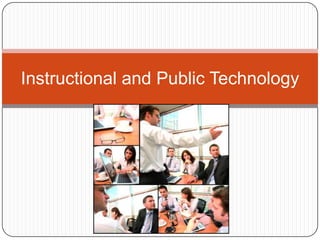 Instructional and Public Technology 