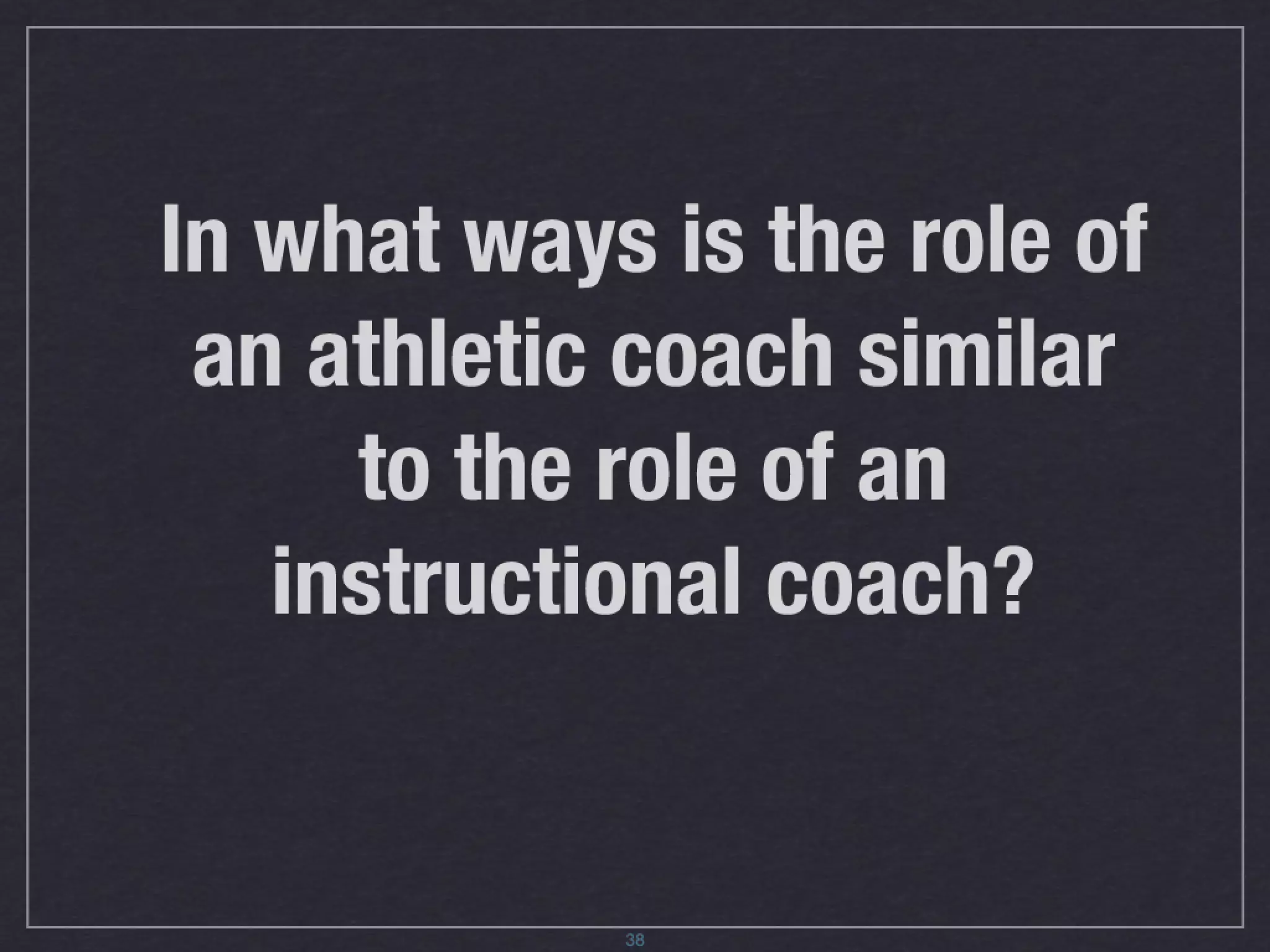 Instructional Coaching Presentation (Sessions 1 and 2)