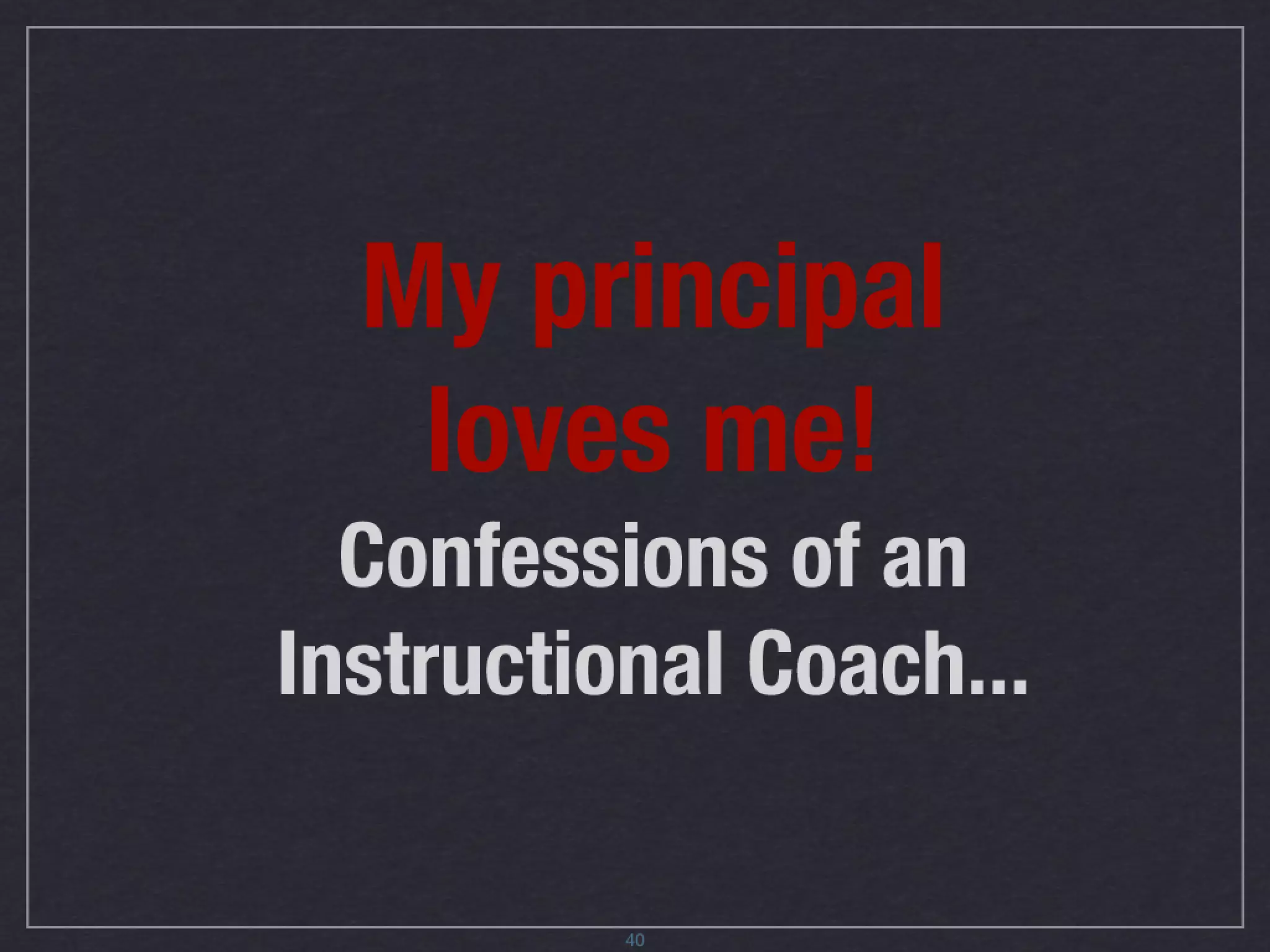 Instructional Coaching Presentation (Sessions 1 and 2)