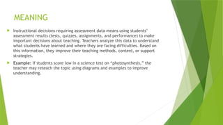 Instructional Decisions Using Assessment Data to Enhance Teaching ...