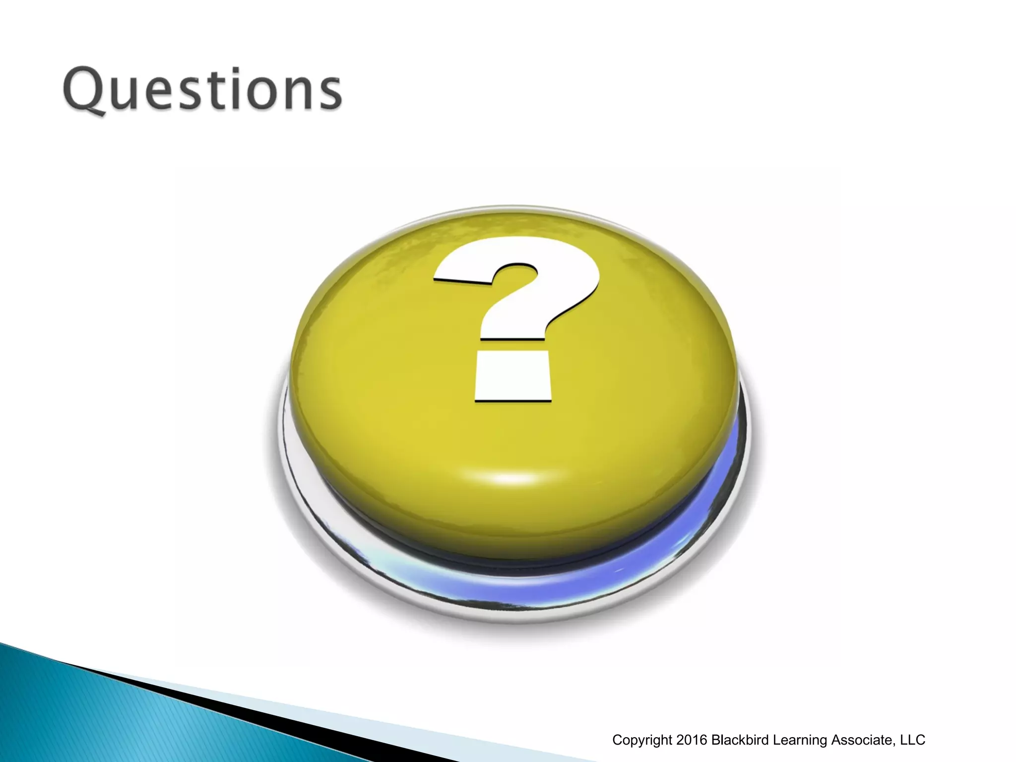 Copyright 2016 Blackbird Learning Associate, LLC
 