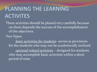 CHOOSING THE TOPIC OR THEMETeaching guides or syllabiusually provides teachers with an organozed and logically-arranged sets of topics to be taken up.